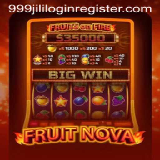 Exploring the Vibrant World of FruitNova at 999JILI.COM