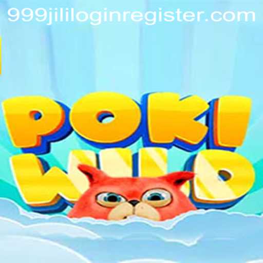 PokiWild: Exploring the Exciting World of 999JILI.COM